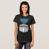 Daddy Bowling Team  Bowling  Father's Day T-shirt (Voorkant volledig)