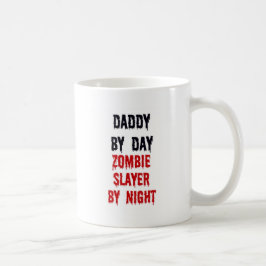 Daddy By Day Zombie Slayer By Night beroemd gemaak Koffiemok