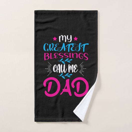 Daddy Cadeau Mes plus grandes bénédictions Appelez (Serviette à main)