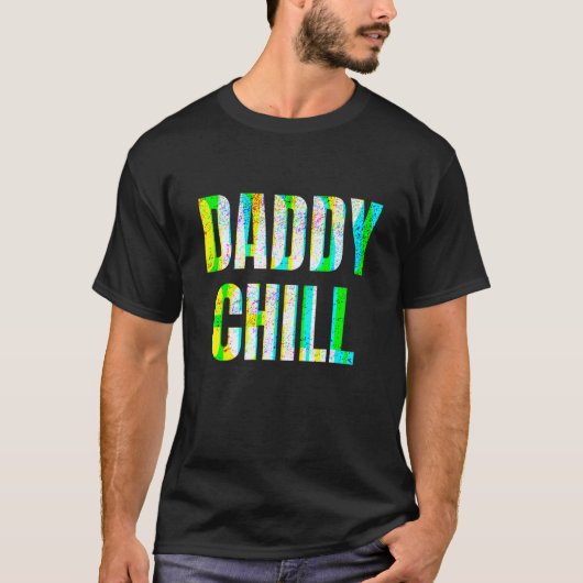 Daddy Chill Funny Viral Tik Trending Meme Distress T-shirt (Voorkant)