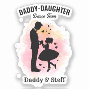 Daddy-Daughter Dance Team (3) T-shirt Sticker