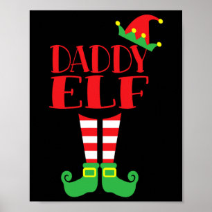 Daddy Elf Kerst Seizoen Papa's Mama's Matching Te Poster