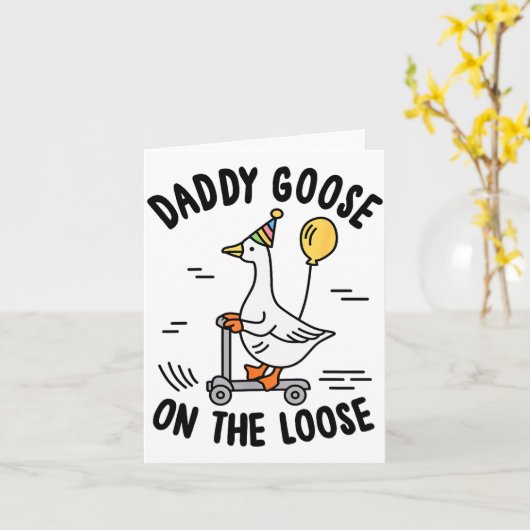 Daddy Goose On The Loose Funny Birthday Matching F Kaart (Gele Bloem)