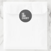 Daddy Lover Valentine Quote Funny He Him Daddy  Ronde Sticker (Tas)