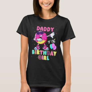 Daddy Of The Birthday Girl  Donut Dab Birthday T-shirt