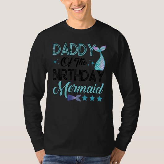 Daddy Of The Birthday Mermaid Family Matching Part T-shirt (Voorkant)