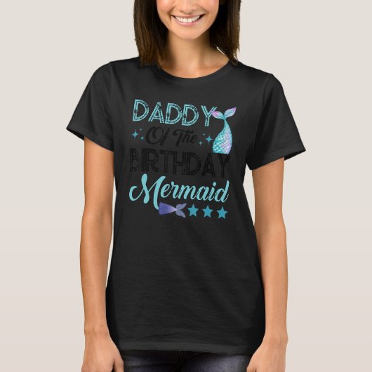 Daddy Of The Birthday Mermaid Family Matching Part T-shirt (Voorkant)