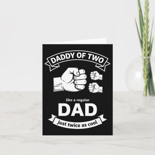 Daddy Of Two Dad Funny Father Of Two Fathers Day B Kaart (Voorkant)