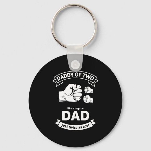 Daddy Of Two Dad Funny Father Of Two Fathers Day B Sleutelhanger (Voorkant)