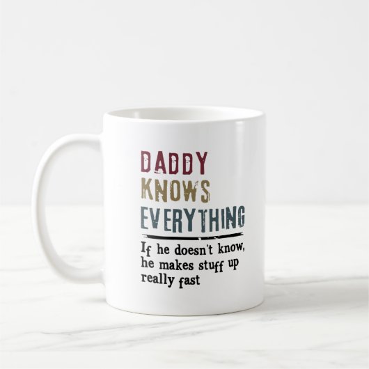 Daddy’s Wisdom Mug avec citation sarcastique et Do (Gauche)