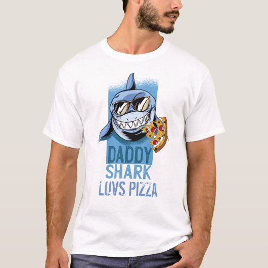 DADDY SHARK luvs PIZZA - Funny T-shirt voor DAD (Voorkant)