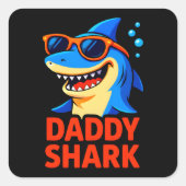 Daddy Shark Vaderdag geschenken Vierkante Sticker (Voorkant)
