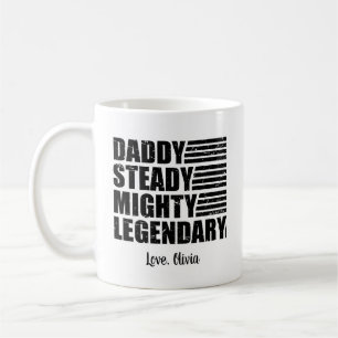 Daddy Steady Mighty Legendary Gepersonaliseerd Koffiemok