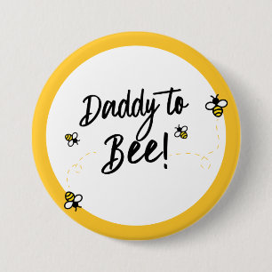 Daddy to Be Daddy to Bee Bee Theme Baby Shower Ronde Button 7,6 Cm