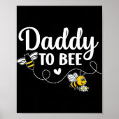 Daddy To Bee Gender Reveal Pregnancy Announcement Poster (Voorkant)