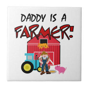 daddyisafarmerTEE Tegeltje