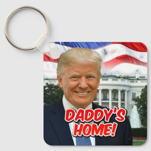 Daddy's Home President Donald Trump 2024 Overwinni Sleutelhanger