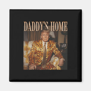 Daddy's Home Trump 2024 Leopard Funny Magneet