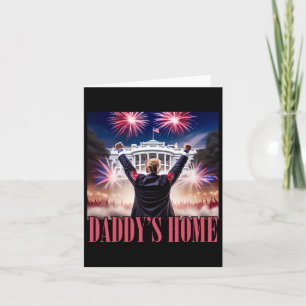Daddy's Home Trump 2024 maakt 4 juli Great Aga Kaart