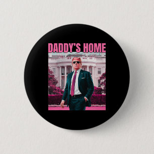 Daddy's Home Trump Roze 2024 Amerika CK 2024 Ronde Button 5,7 Cm