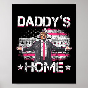 Daddys Home Trump Roze 2024 Grappig Trump Take Poster