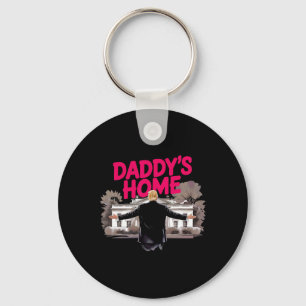Daddy's Home Trump Witte Huis Kom Thuis Trump Won Sleutelhanger