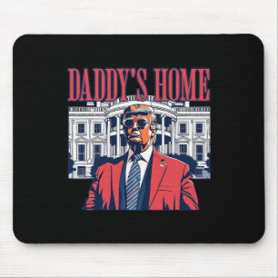 Daddys Home Witte Huis Trump 2024 Muismat