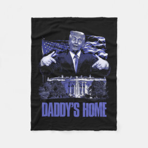 Daddys Home Witte Huis Trump 2024 Verkiezingen Fleece Deken