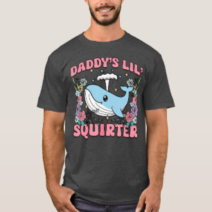 Daddy's Lill Squirter Ongepast Ontzette Humor T-shirt