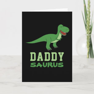 Daddysaurus Dinosaur T-Rex Dino Dad Vaderdag Kaart