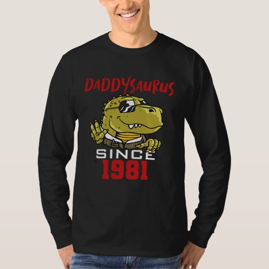 Daddysaurus since 1981 t-shirt (Voorkant)
