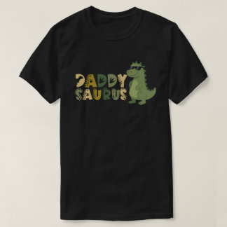 Daddysaurus T-Shirts & T-Shirt Design,