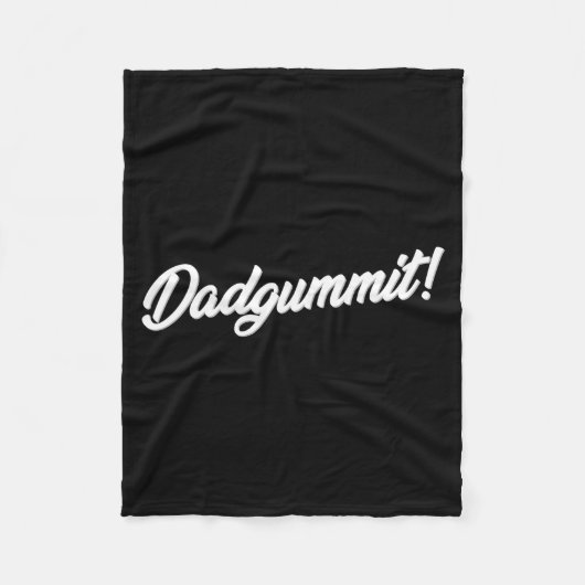 Dadgummit Funny Southern Saying Quote Fleece Deken (Voorkant)