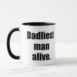 Dadliest Man Alive Mok