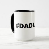#DADLIFE tasse de 15 onces (Devant gauche)