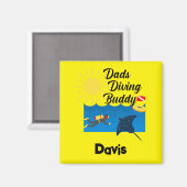 Dads Diving Buddy Design - Magnet Carré (Recto/Verso)