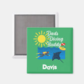 Dads Diving Buddy Design - Magnet Carré (Recto/Verso)
