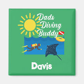 Dads Diving Buddy Design - Magnet Carré (Devant)