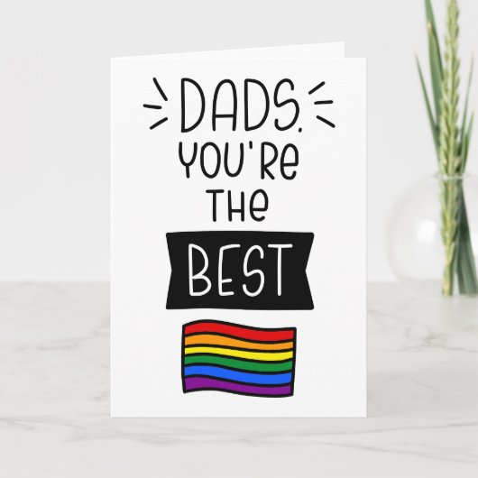 Dads, jij bent de beste - Vaderdag Pride Kaart (Voorkant)