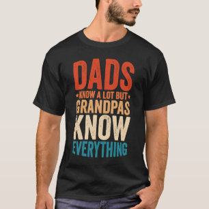 Dads kennen veel, maar Grandpas weet alles 7 T-shirt