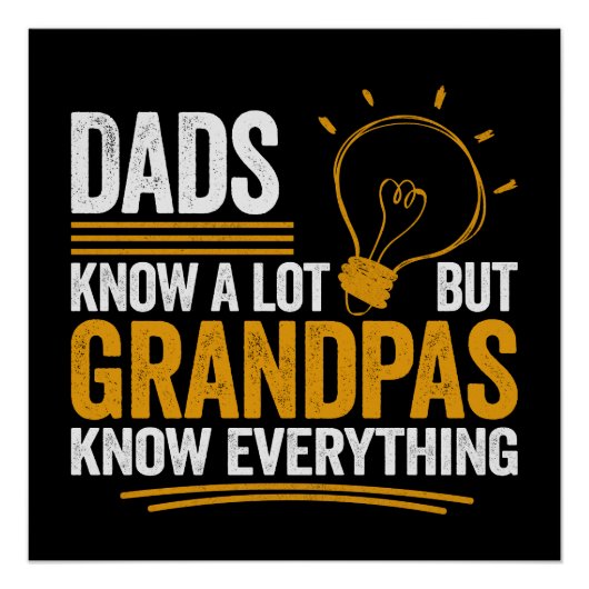 Dads Know A Lot But Grandpas Know Everything Perfect Poster (Voorkant)