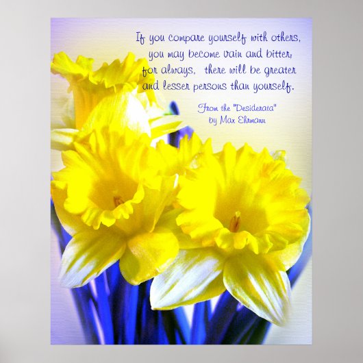 Daffodils pop art met Desiderata quote, geel Poster (Voorkant)