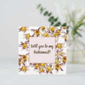 Daffodils Serez-vous ma carte de demoiselle d'honn (Debout devant)