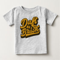 Daft As A Brush Yorkshire Anglais Slang TShirt