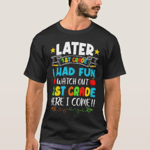 Dag 1e klas... ik had flauwte uit de 2e klas. t-shirt