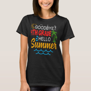 Dag 4e graad Hallo Zomer Vierde graad Gradua T-shirt