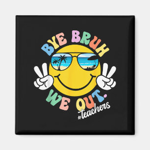 Dag Broer We Gaan Leraars Zomer Retro Laatste Dag Magneet