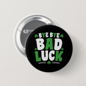 Dag Dag Pech Ronde Button 5,7 Cm (Voorkant /achterkant)