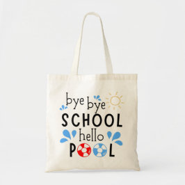 Dag Dag School Hallo Pool Tote Bag
