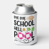 Dag, dag, school Hallo school vorige schooldag Blikjeskoeler (Blikje Voorkant)